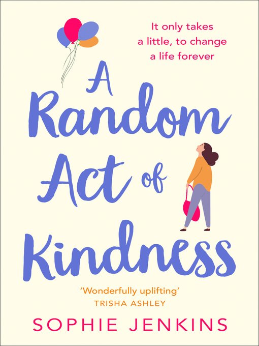 Title details for A Random Act of Kindness by Sophie Jenkins - Available